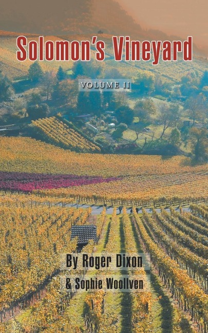 Solomon's Vineyard: The Diary of an Accidental Vigneron