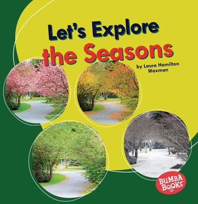Lets Explore the Seasons