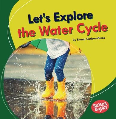 Lets Explore the Water Cycle