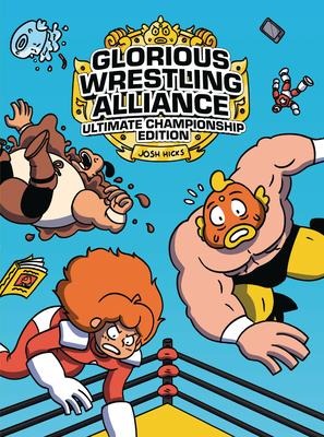 Glorious Wrestling Alliance: Ultimate Championship Edition