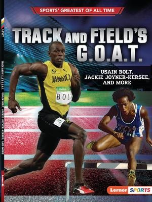Track and Fields G.O.A.T.: Usain Bolt, Jackie Joyner-Kersee, and More