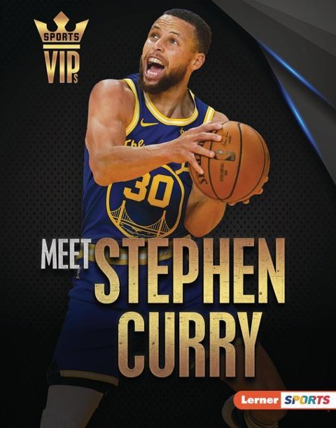 Meet Stephen Curry: Golden State Warriors Superstar