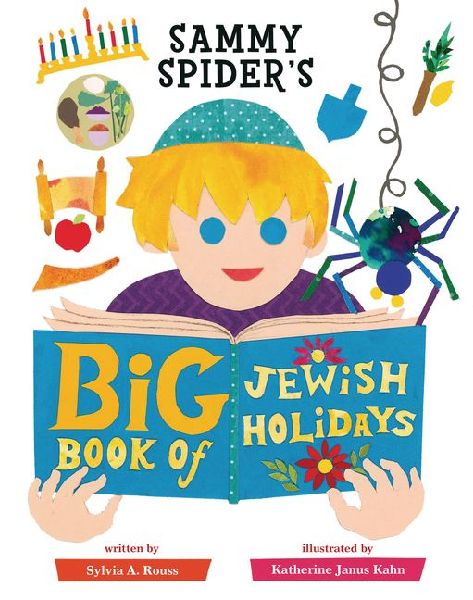 Sammy Spider's Big Book of Jewish Holidays