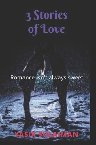 3 Stories of Love Romance Isn't Always Sweet