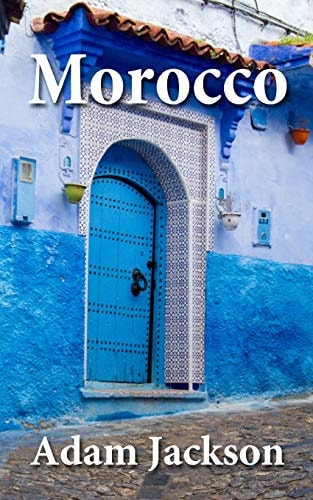 Morocco Travel Guide
