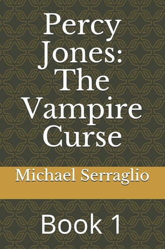 Percy Jones The Vampire Curse: Book 1