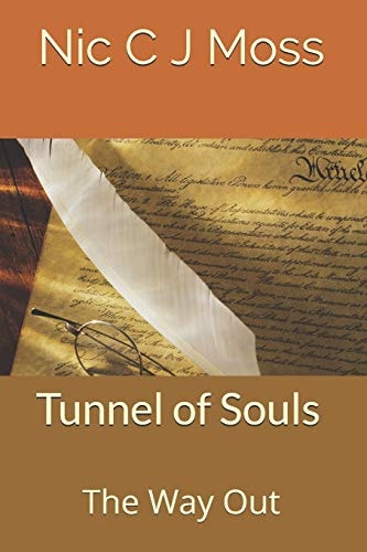 Tunnel of Souls The Way Out