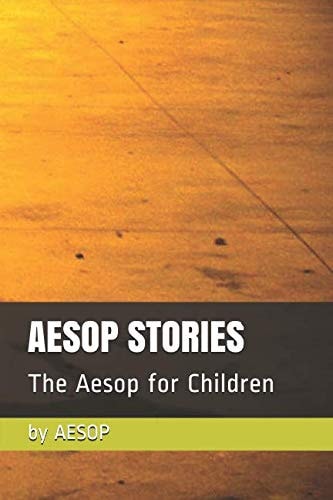 Aesop Stories The Aesop for Children