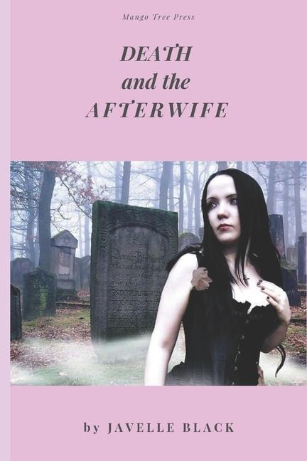 Death and the Afterwife