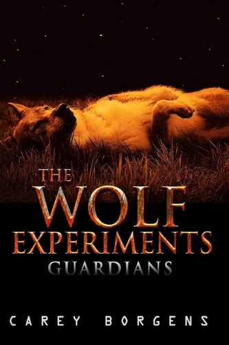 The Wolf Experiments Guardians