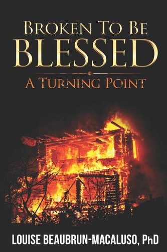 Broken to Be Blessed A Turning Point