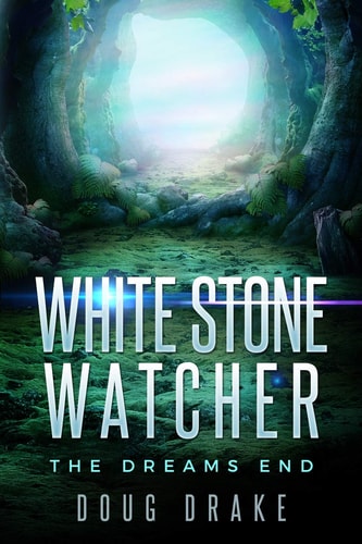 White Stone Watcher The Dreams End