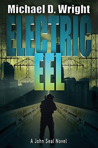 Electric Eel A John Seal Novel