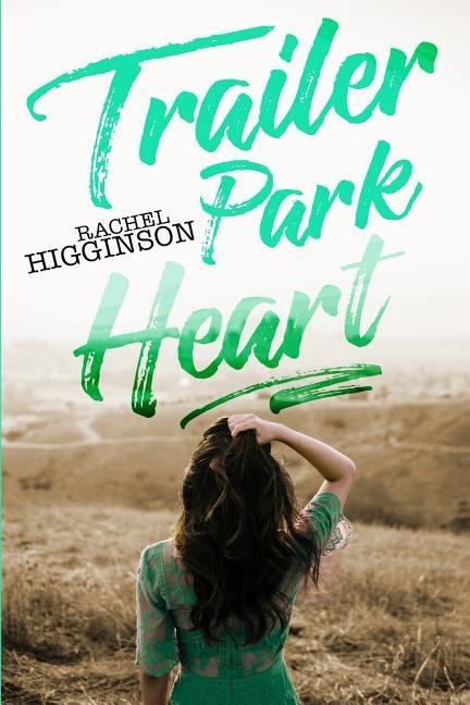 Trailer Park Heart