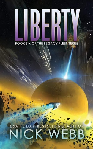 Liberty Book 6 of the Legacy Fleet Series