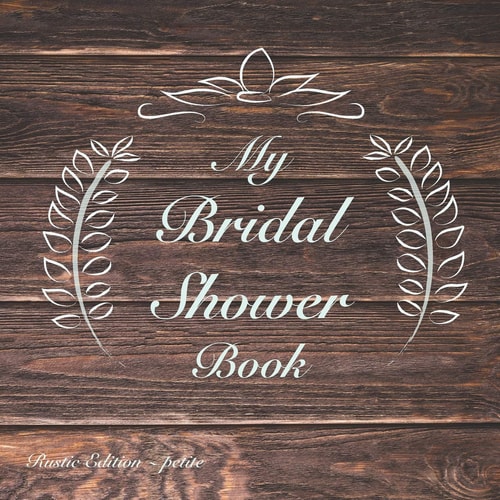 My Bridal Shower Book Rustic Edition Petite