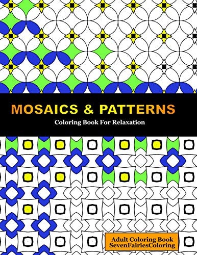 Mosaics & Patterns Coloring For Relaxation