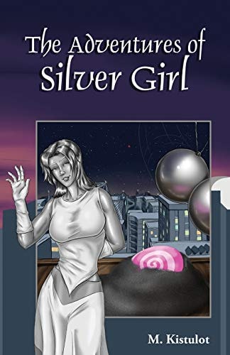 The Adventures of Silver Girl
