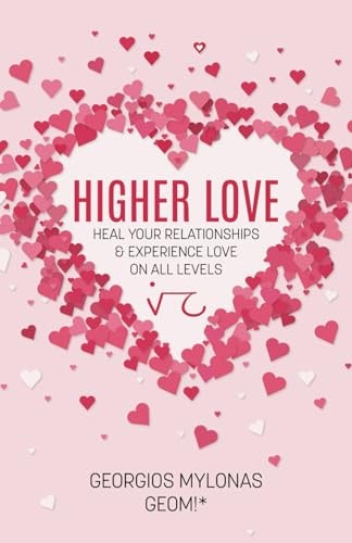 Higher Love Love on All Levels