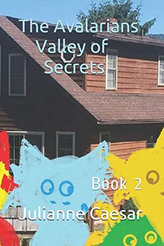 The Avalarians Valley of Secrets Book 2