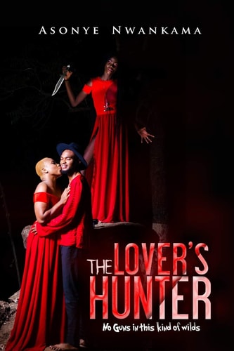 The Lover's Hunter No Guns in This Kind of Wilds