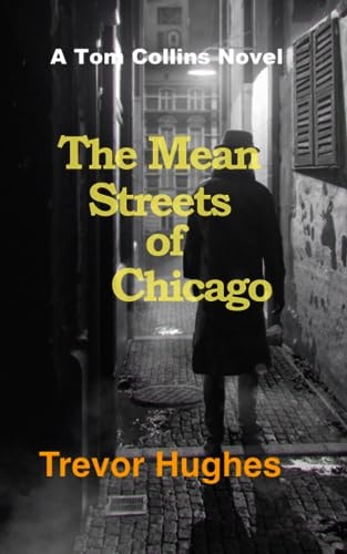 The Mean Streets of Chicago
