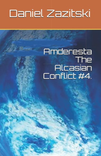 Amderesta The Alcasian Conflict #4.