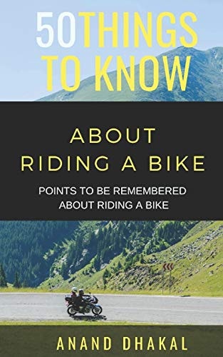 50 Things to Know about Riding a Bike Points to Be Remembered about Riding a Bike