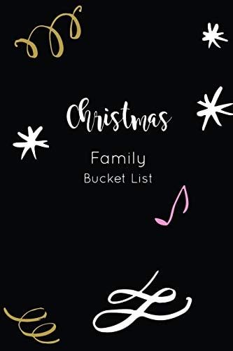 Christmas Family Bucket List Write a Bucket List of Goals and Dreams