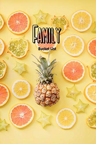 Family Bucket List Write a Bucket List of Goals and Dreams with Your Family