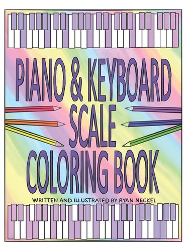 PIANO and KEYBOARD SCALE COLORING BOOK Learn Music Theory by Coloring in the Scales