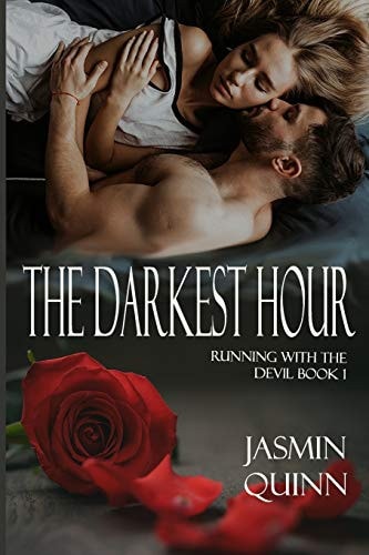 The Darkest Hour Running with the Devil Book 1