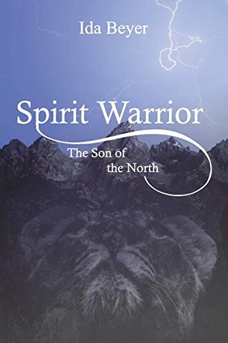 Spirit Warrior The Son of the North