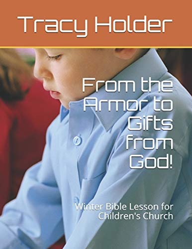 From the Armor to Gifts from God! Winter Bible Lesson for Children's Church
