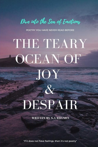 The Teary Ocean of Joy and Despair