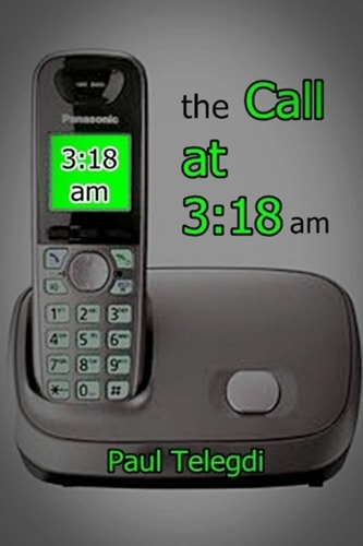 The Call At 3 18 Am