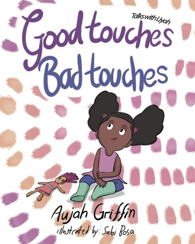 Talks with Liyah Good Touches Bad Touches