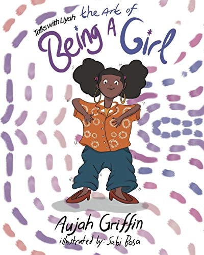 Talks With Liyah The Art of Being a Girl