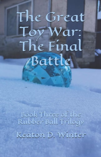 The Great Toy War The Final Battle