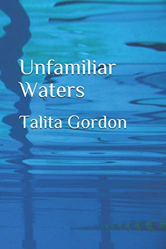Unfamiliar Waters