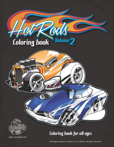 Hot Rods Coloring Book Vol 2 Coloring Book for All Ages