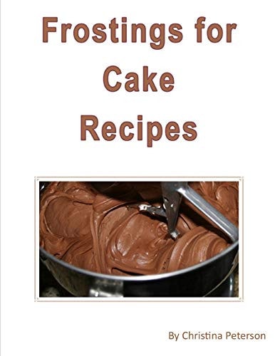Frosting Cake Recipes Separate Note Page for 25 Different Titles for Comments,