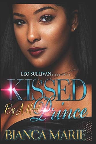 Kissed by a Hood Prince