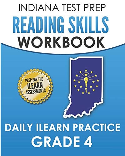 Indiana Test Prep Reading Skills Workbook Daily ILearn Practice Grade 4 Practice for the ILearn English Language Arts Assessments