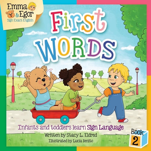 Emma and Egor First Words Book 2 Infants and Toddlers Learn Sign Language