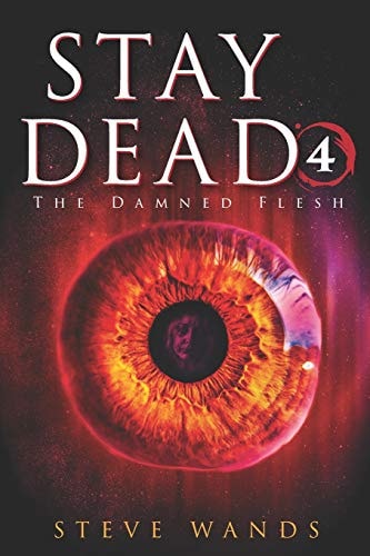 Stay Dead 4 The Damned Flesh