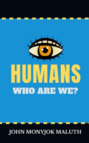 Humans Who Are We?