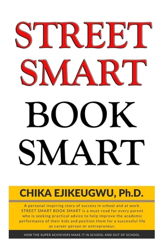 Street Smart Book Smart How Super Achievers Make It in School and Out of School