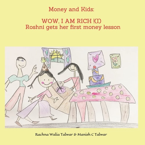 Money and Kids WOW, I AM RICH ! (I): Roshni Gets Her First Money Lesson