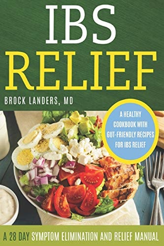 IBS Relief A 28 Day Symptom Relief and Elimination Manual